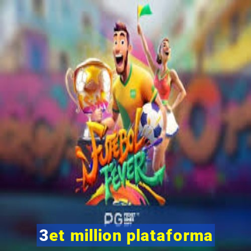 3et million plataforma